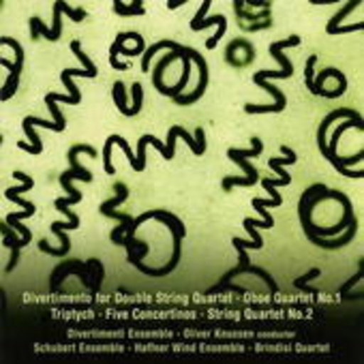 Divertimenti Ensemble/Oliver Knussen – Divertimento For Double String Quartet/Oboe Quartet No. 1