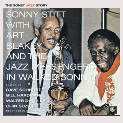 Sonny Stitt with Art Blakey – In Walked Sonny (Sontet Serie)
