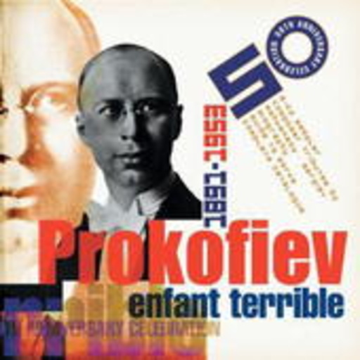 Diverse – Compactothèque - Prokofiev Enfant Terrible 1891-1953
