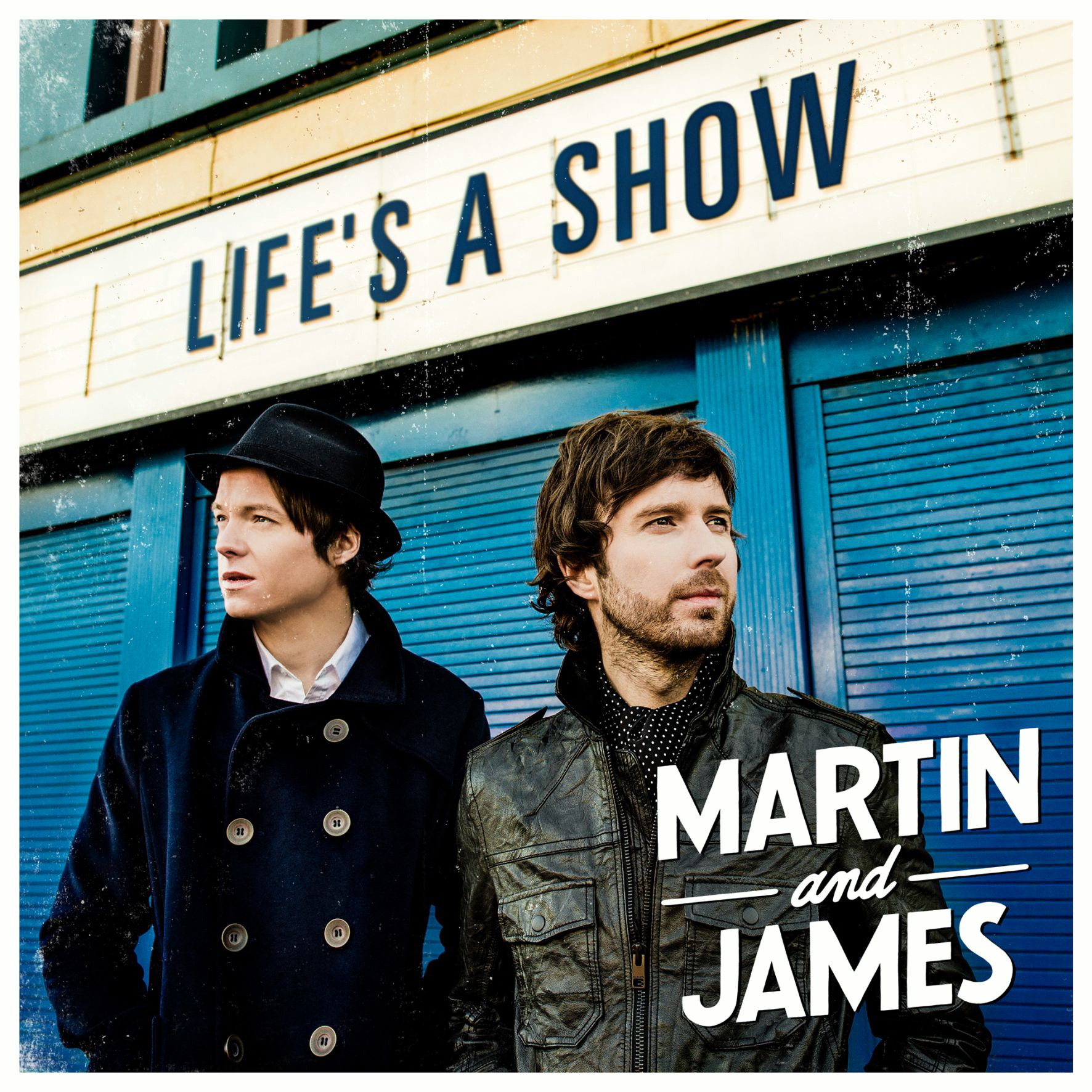 Martin And James – Life's A Show