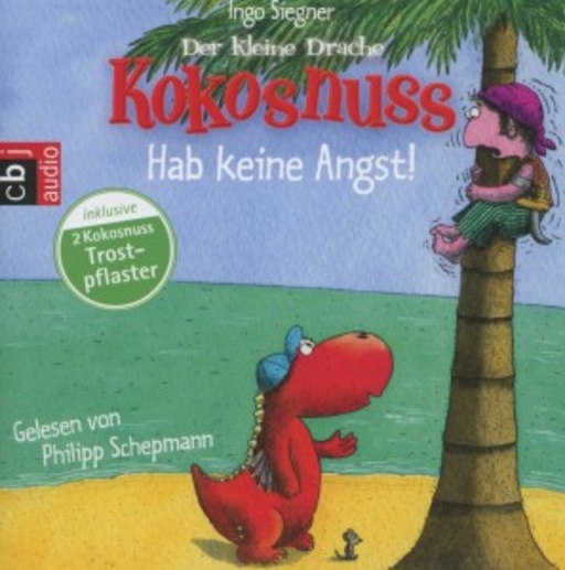 Philip Schepmann – Der kleine Drache Kokosnuss - Hab keine Angst!