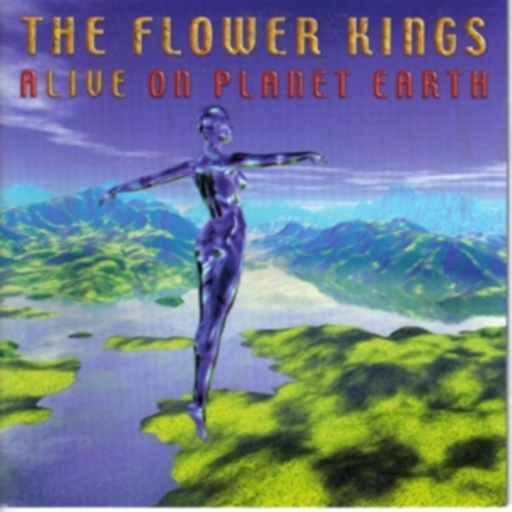 The Flower Kings – Alive On Planet Earth