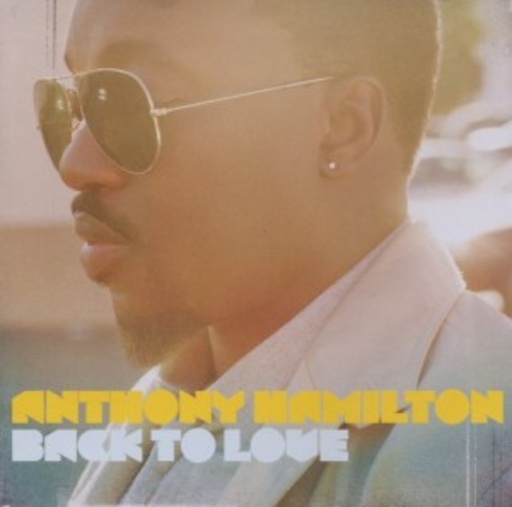 Anthony Hamilton – Back To Love