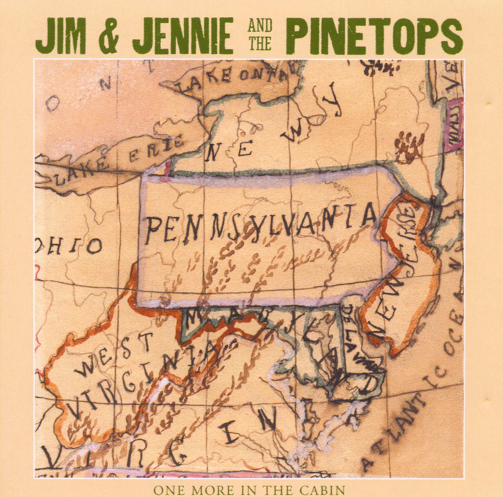 Jim & Jennie & The Pinetops – One More In The Cabin