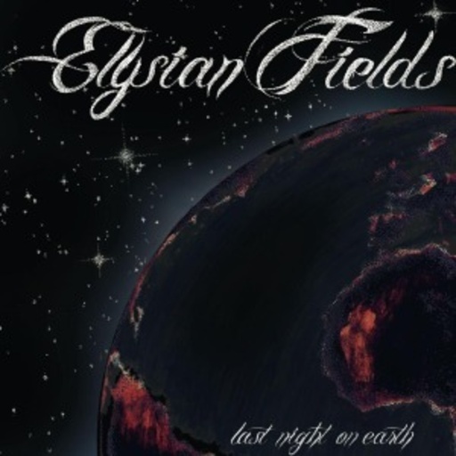 Elysian Fields – Last Night On Earth