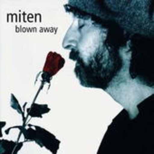 Miten – Blown Away