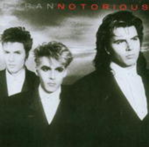Duran Duran – Notorious