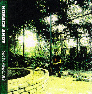 Horace Andy – Skylarking - The Best Of