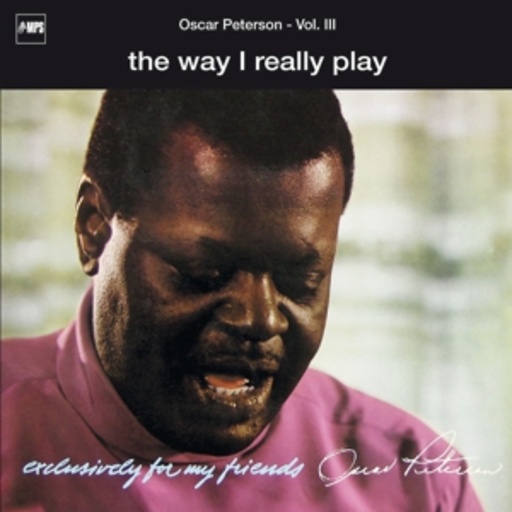 Oscar Peterson – The Way I Really Play