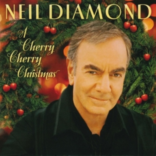 Neil Diamond – A Cherry Cherry Christmas