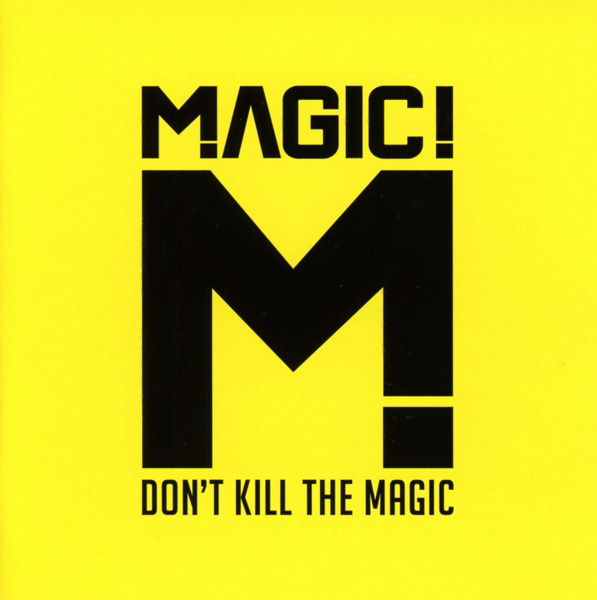 Don’t Kill The Magic