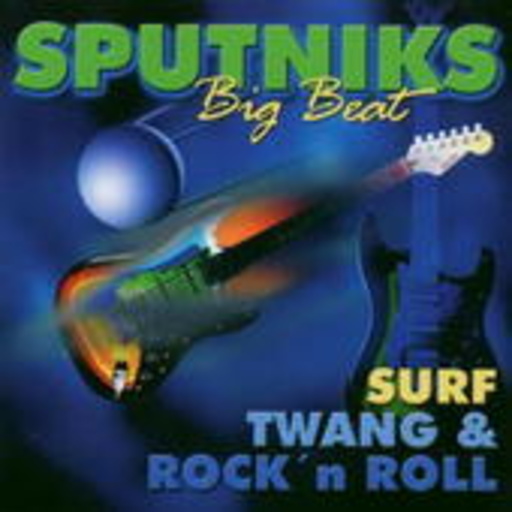 Sputniks – Surf Twang & Rock' N Roll