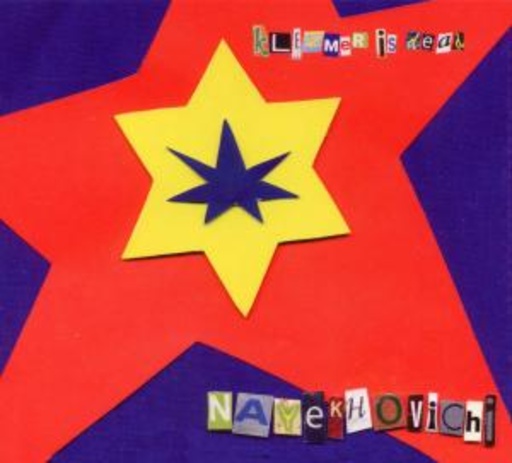Nayekhovichi – Klezmer Is Dead