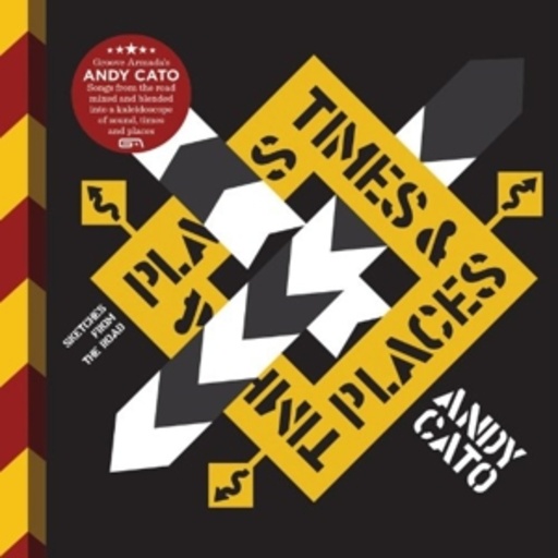 Andy Cato – Times And Places
