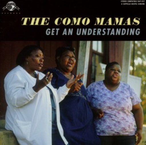 The Como Mamas – Get An Understanding