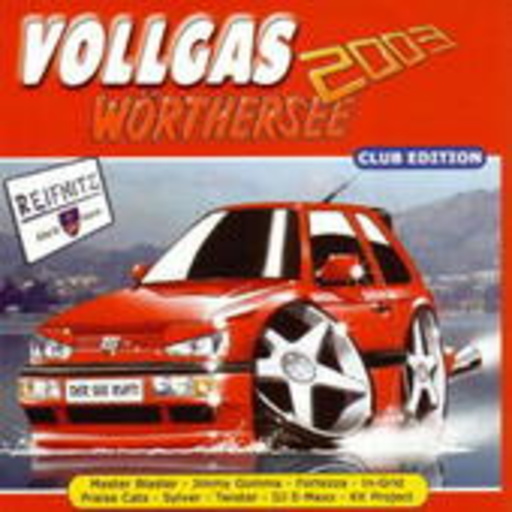 Diverse – Vollgas Wörthersee 2003 - Club