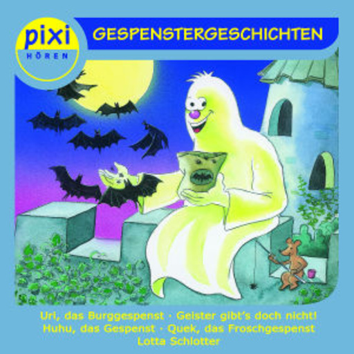 Pixi Hören: Gespenstergeschichten