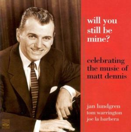 Jan Lundgren Trio – Will You Still Be Mine?