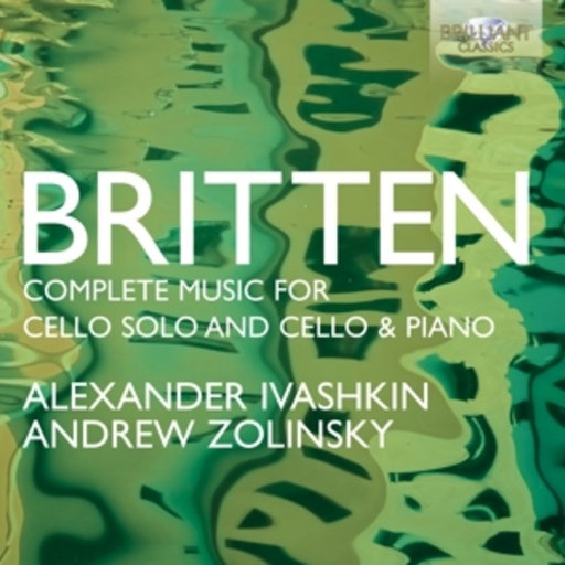 Alexander Ivashkin/Andrew Zolinsky – Complete Music For Cello Solo And Cello & Piano