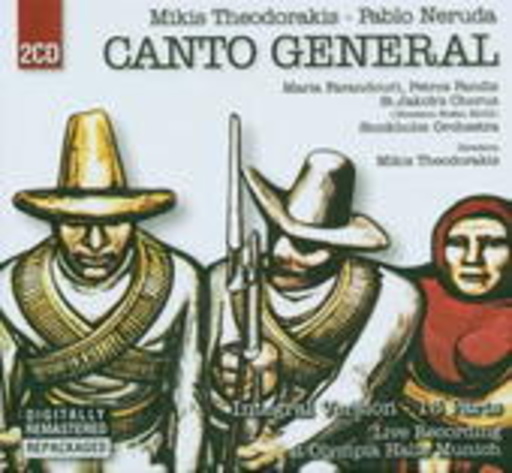 Mikis Theodorakis/Pablo Neruda – Canto General