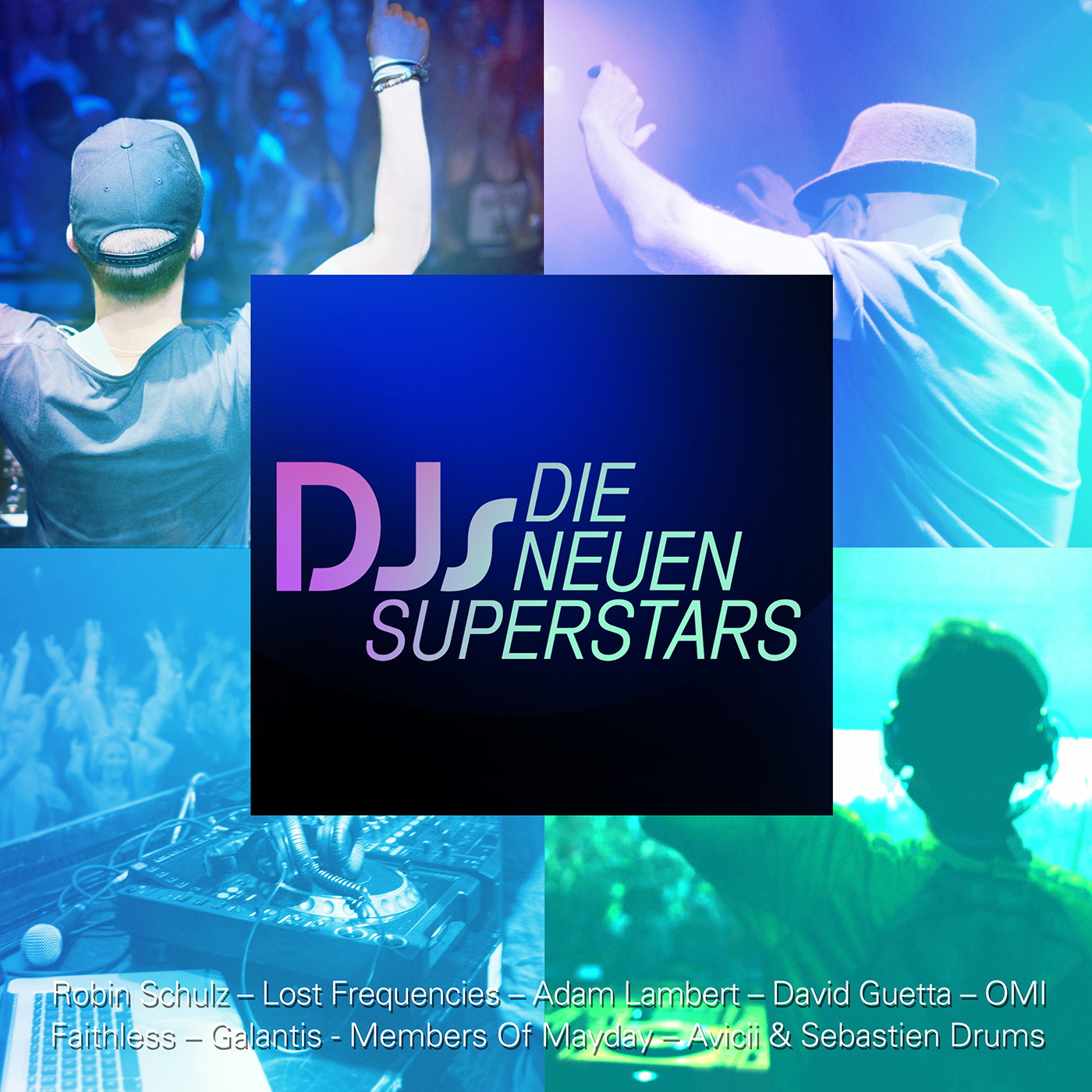 Diverse – DJs - Die neuen Superstars