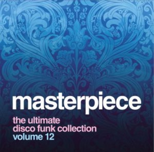 Diverse – Masterpiece - The Ultimate Disco Collection Vol. 12