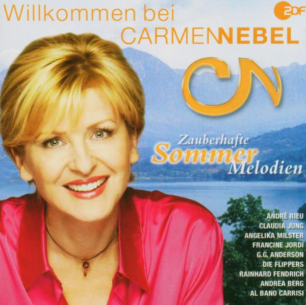 Diverse – Willkommen bei Carmen Nebel - Zauberhafte Sommer-Melodien