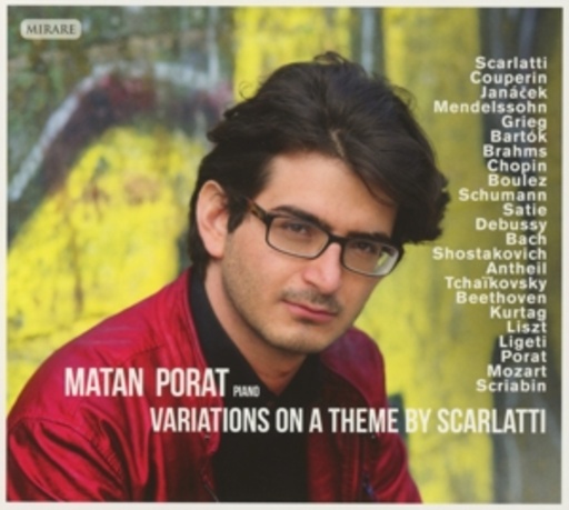 Matan Porat – Variations On A Theme By Scarlatti