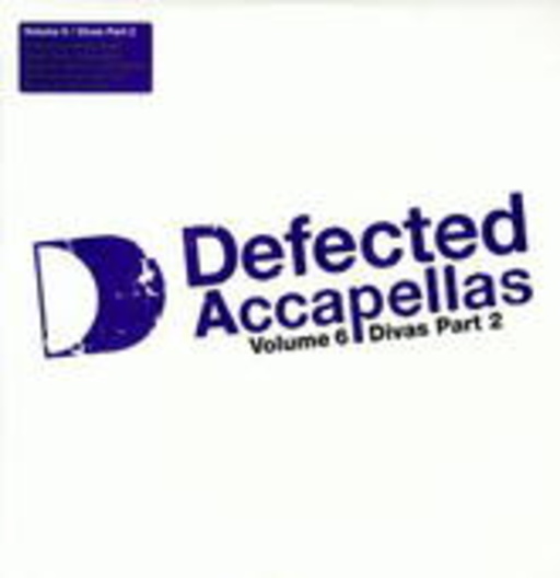 Defected Accapellas Part 6