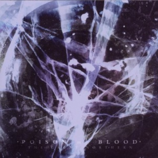 Poison My Blood – The Great Northern
