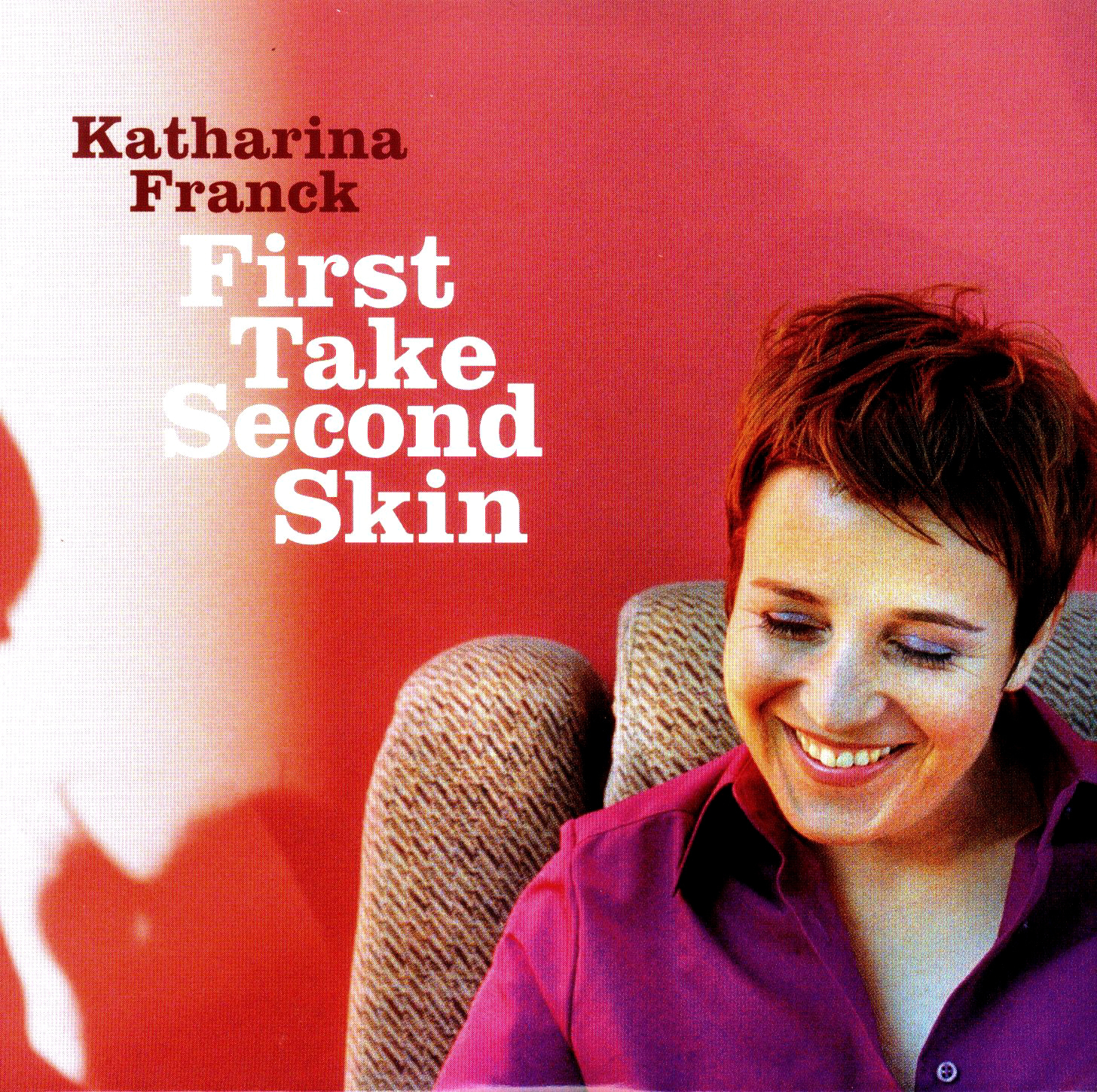 Katharina Franck – First Take Second Skin