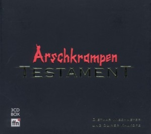 Dietmar Wischmeyer & Oliver Kalkofe – Arschkrampen - Testament