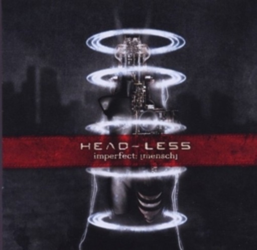 Head-less – Imperfect: (Mensch)