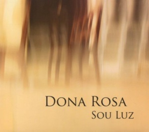 Dona Rosa – Soul Luz