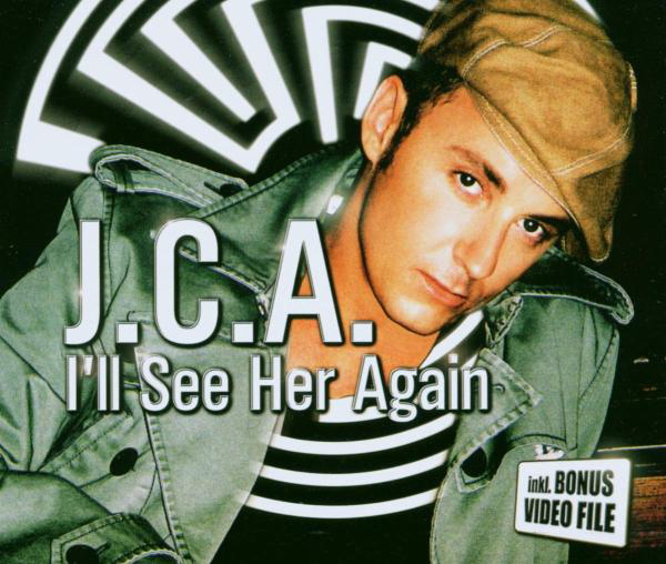 J.C.A. – I'll See Her Again