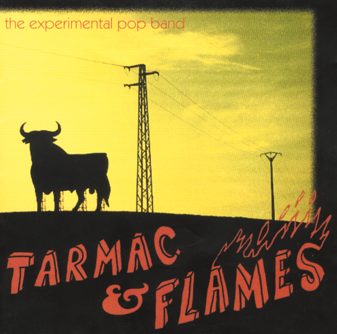 The Experimental Pop Band – Tarmac & Flames