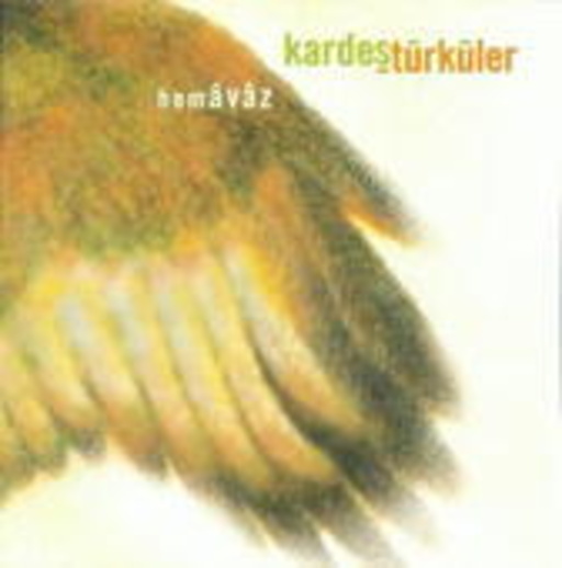 Kardes Türküler – Hemavaz