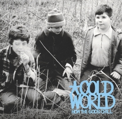 Cold World – How The Gods Chill