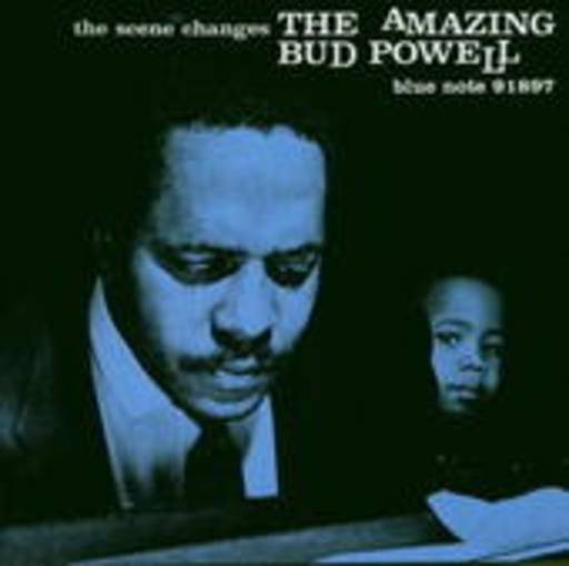 Bud Powell – The Scene Changes
