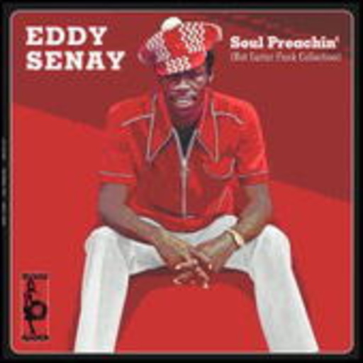 Eddy Senay – Soul Preachin