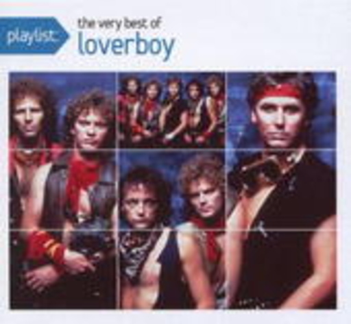 Loverboy – Playlist - The Very Best Of Loverboy