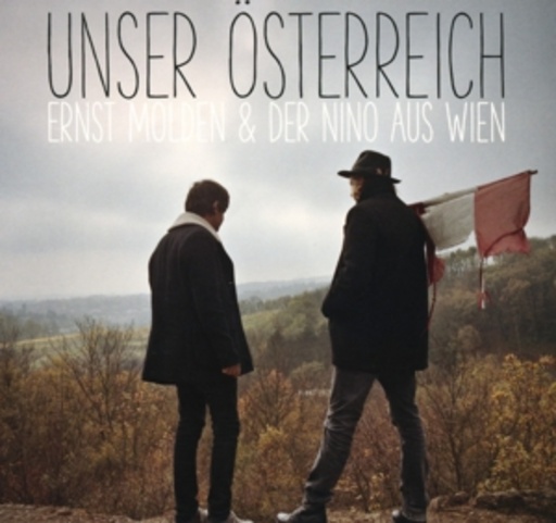 Ernst Molden & Der Nino aus Wien – Unser Österreich