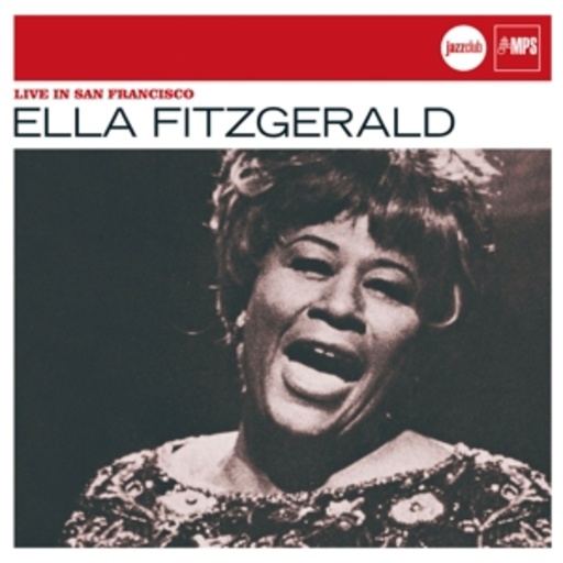 Ella Fitzgerald – Live In San Francisco - Jazz Club