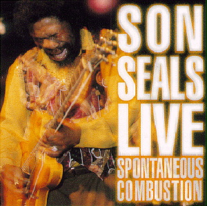 Son Seals – Spontaneous Combustion