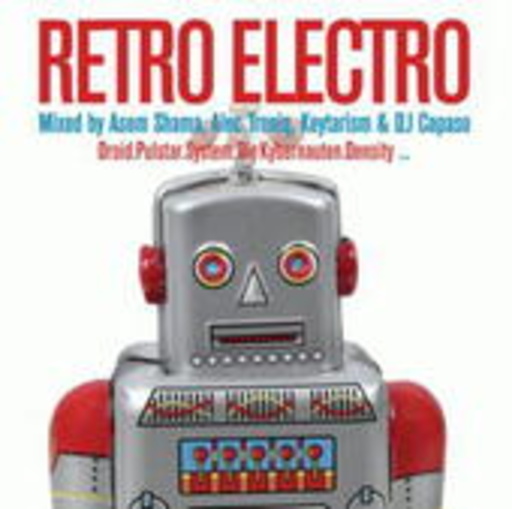 Retro Electro (Mixed By Asem Shama & Alec Troniq)