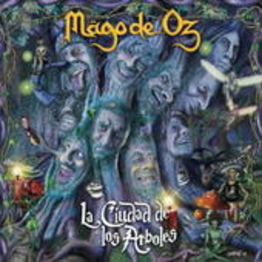 Mago De Oz – La Ciudad De Los Arboles