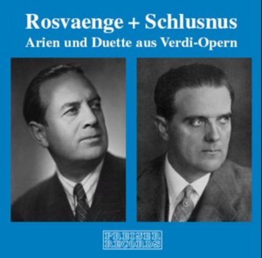 Rosvaenge + Schlusnus – Arien und Duette aus Verdi-Opern