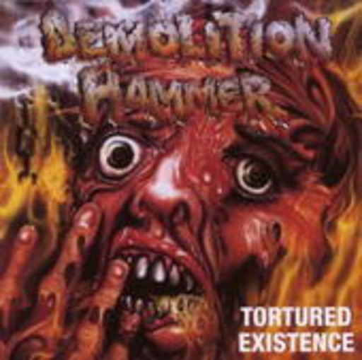 Demolition Hammer – Tortured Existence