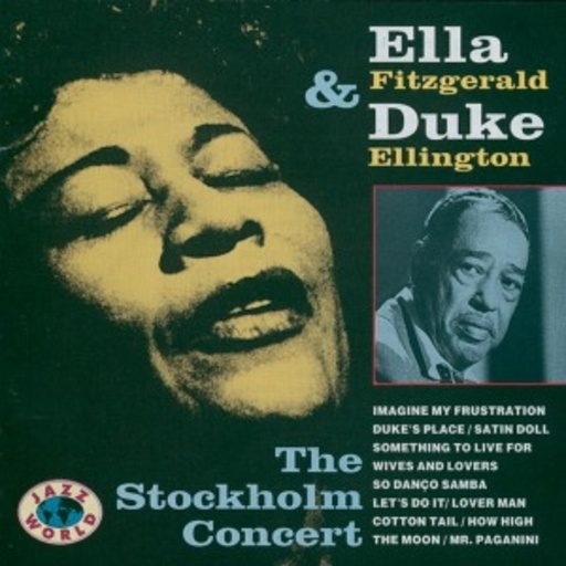 Ella Fitzgerald & Duke Ellington – The Stockholm Concert