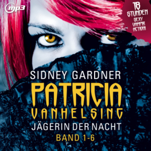 Diverse – Patricia Vanhelsing - Jägerin der Nacht - Band 1-6